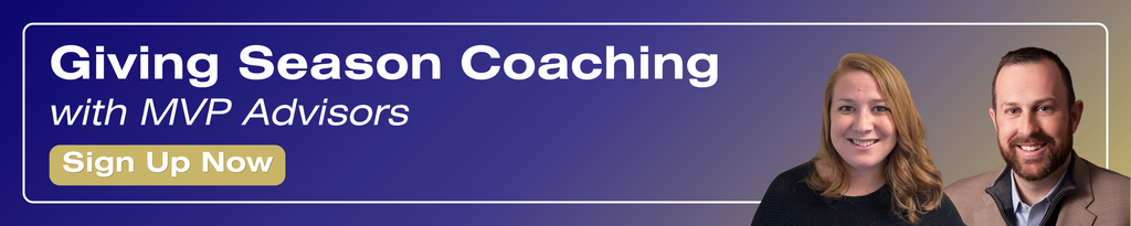 Text reads Giving Season Coaching with MVP Advisors
Gold button reads Sign Up Now