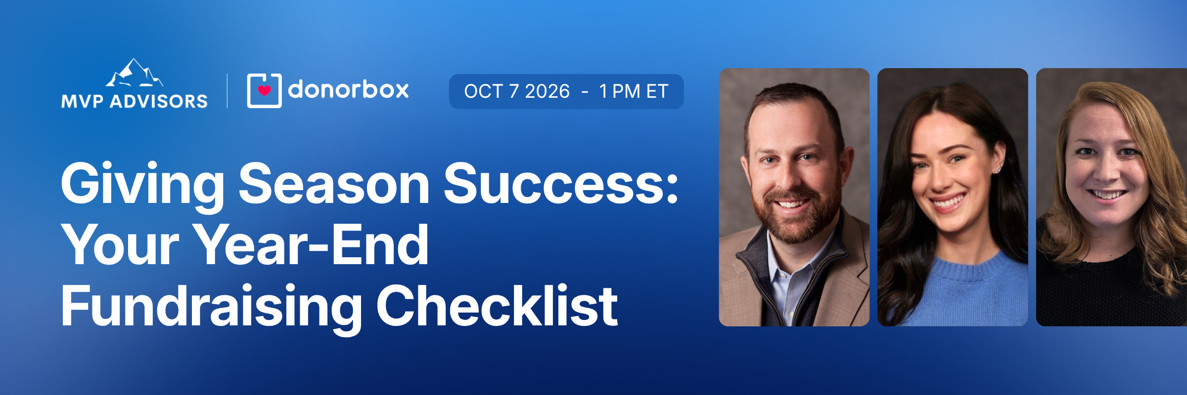 Header with the words promoting the free giving season webinar on October 7, 2026 with the words "Giving Season Success: Your Year-End Fundraising Checklist". Also includes headshots of each of the three speakers.
